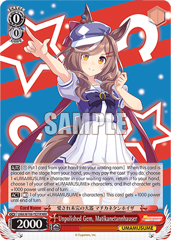 UMA/W106-TE21R - Unpolished Gem, Matikanetannhauser (RRR)